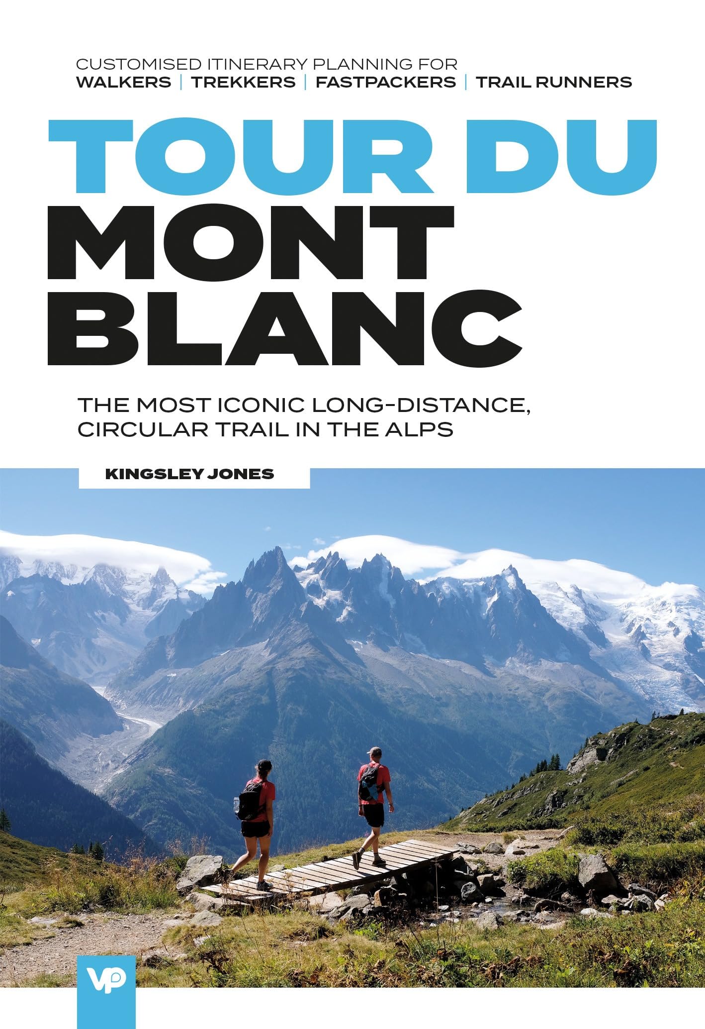 Tour du Mont Blanc: The most iconic long-distance, circular trail
